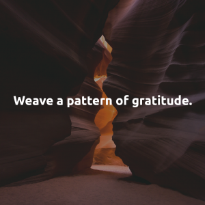Weave a Pattern of Gratitude | KingdomNomics.com