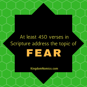 Fear Not! God is With You | KingdomNomics.com