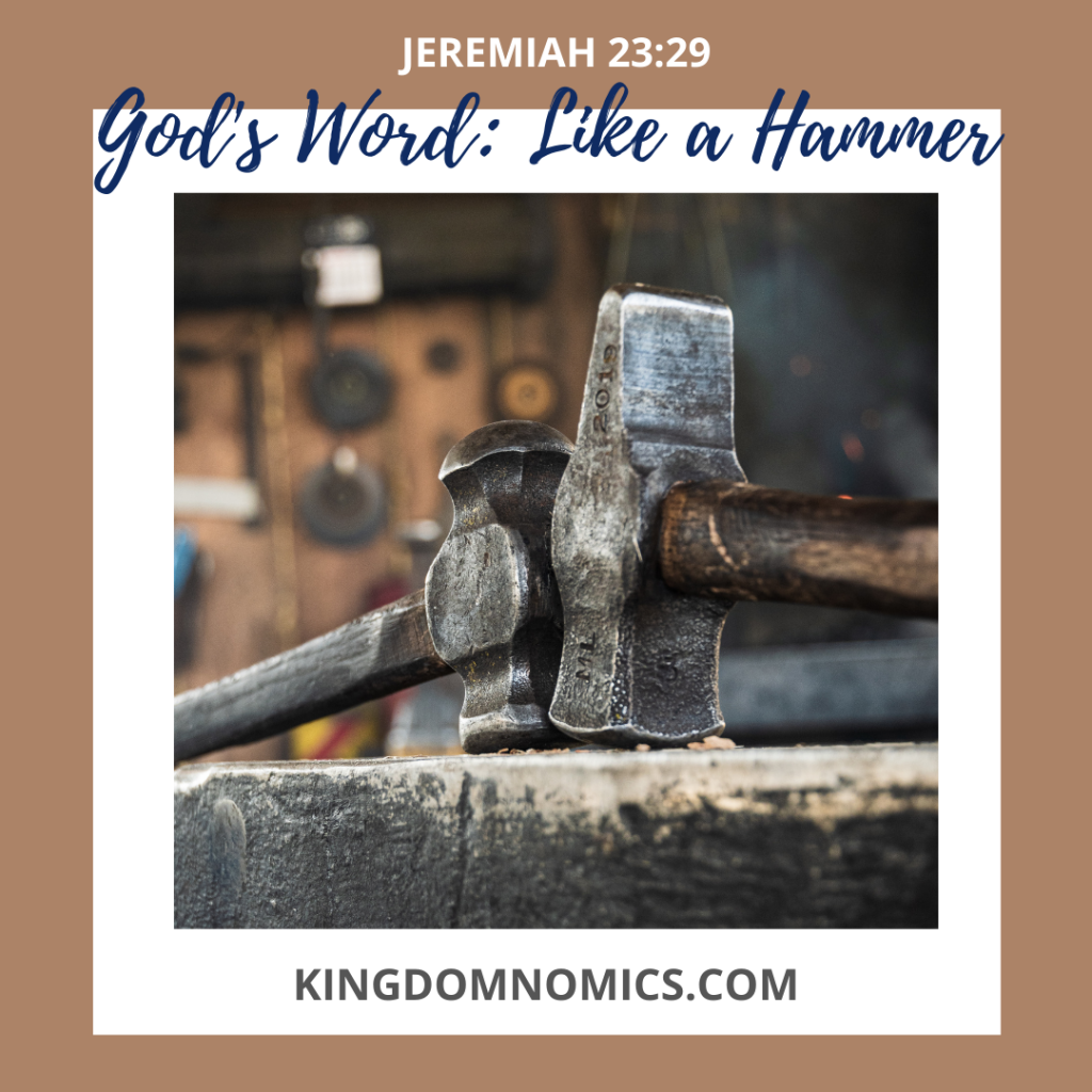 God’s Word—Like a Hammer!