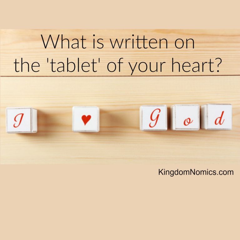 What is Written on the Tablet of Your Heart?